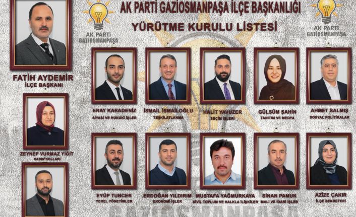 AK Parti Gaziosmanpaşa’da A Takımı belli oldu