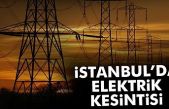 İstanbul Elektrik Kesintisi Listesi:Elektrikler Ne Zaman Gelecek?