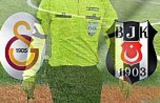 Beşiktaş-Galatasaray derbisinin hakemi