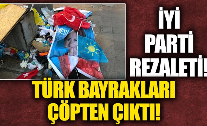 İYİ Parti Bayrampaşa İlçe Başkanlığı&#039;nın stant çalışmasının ardından Türk bayrakları çöpten çıktı!