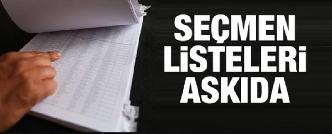 Seçmen listeleri Türkiye genelinde askıda