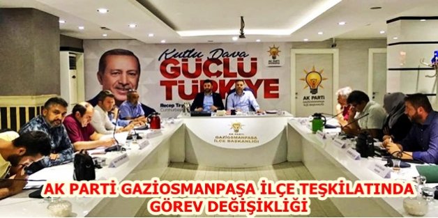 Ak Parti Gaziosmanpaşa'da Kan Değişimi