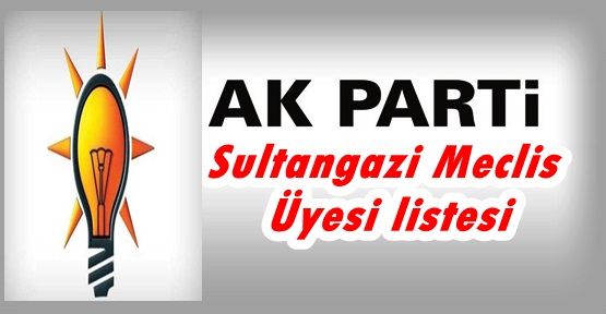 Ak Parti Sultangazi Meclis Üyesi listesi
