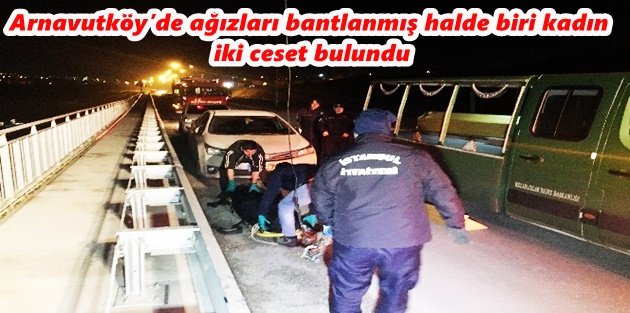 Arnavutköy'de Tren Yolu ve Dere Yatağına Atılmış İki Ceset Bulundu