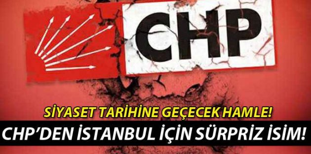 CHP'den siyaset tarihine geçecek hamle!