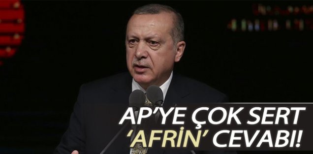 Cumhurbaşkanı Erdoğan: İşimiz bitmedikçe Afrin'den çıkmayacağız