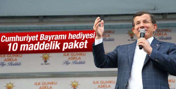 Davutoğlu Cumhuriyet Bayramı Müjde Paketi'ni açıkladı