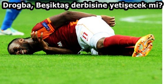Didier Drogba Beşiktaş-Galatasaray derbisinde oynayabilecek mi?