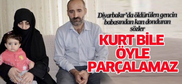 Diyarbakır'daki eylemlerde cesetlere de işkence yapılmış