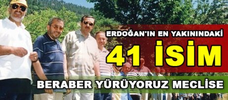 Erdoğan Bu 41 Kişiyi Hiç Unutmadı!