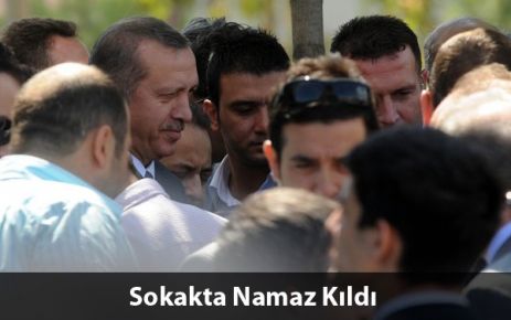 Erdoğan Cuma Namazını Dışarda Kıldı