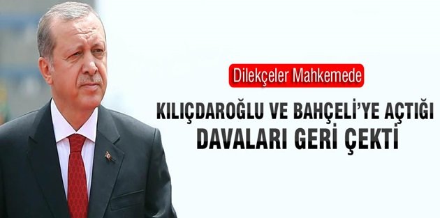 Erdoğan, Kılıçdaroğlu ile Bahçeli'ye açtığı tazminat davalarını geri çekiyor