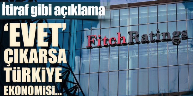 Fitch: “Evet“ sonucunda Erdoğan önceliği ekonomiye verecek