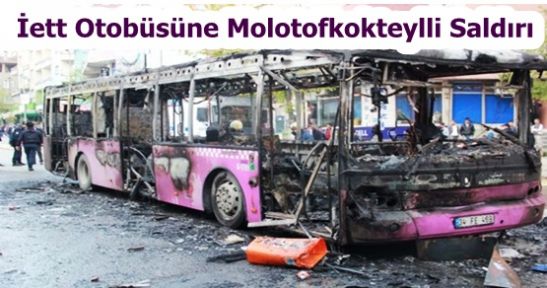 Gazi Mahallesi'nde İett Otobüsüne Molotofkokteylli Saldırı