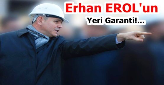 Gaziosmanpaşa Belediye Başkanı Erhan EROL'un Yeri Garanti!...