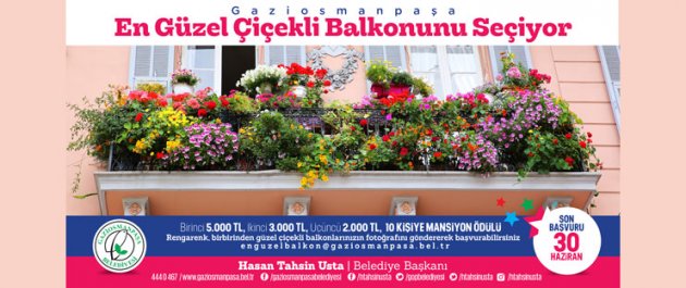 Gaziosmanpaşa Belediyesi en güzel balkona 5 bin TL veriyor...