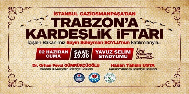 Gaziosmanpaşa Belediyesi'nden Trabzon'a Kardeşlik İftarı