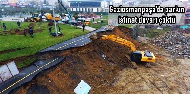 Gaziosmanpaşa’da parkın istinat duvarı çöktü