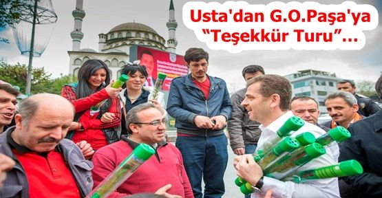 Hasan Tahsin Usta'dan Gaziosmanpaşa'ya “Teşekkür Turu”…
