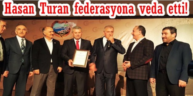 Hasan Turan federasyona veda etti!