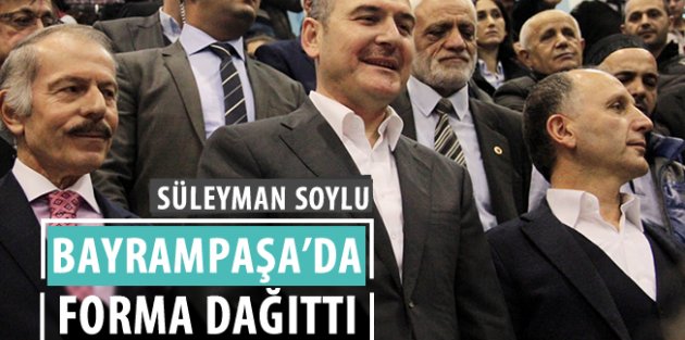 İçişleri Bakanı Soylu Bayrampaşa'da Forma Dağıttı