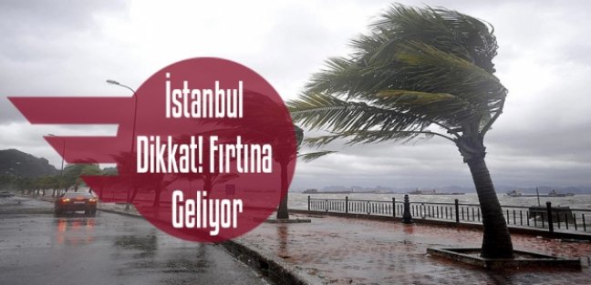 İstanbullular dikkat! Kuvvetli lodos geliyor