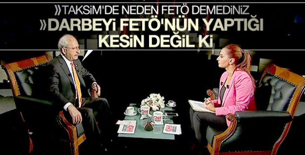 Kılıçdaroğlu'nun Taksim'de FETÖ dememesinin nedeni