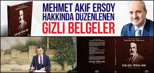 Mehmet Akif’in fişlendiğini gösteren gizli belgeler Gaziosmanpaşa’da açıklanıyor