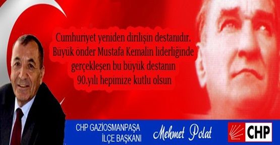 Mehmet Polat’tan 29 Ekim Cumhuriyet Bayramı mesajı