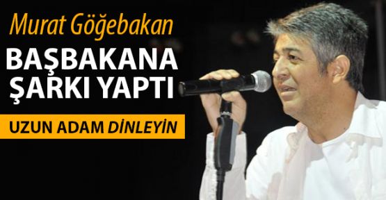 Murat Göğebakan Erdoğan'a şarkı yaptı