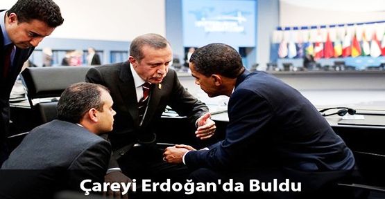 Obama, Erdoğan'dan yardım istedi