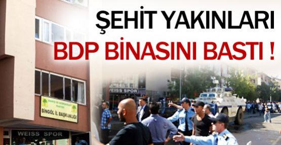 Şehit oldu, yakınları BDP'yi bastı
