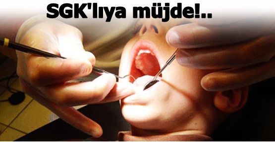 SGK'lıya müjde!..Özelde diş tedavisi yürürlüğe girdi