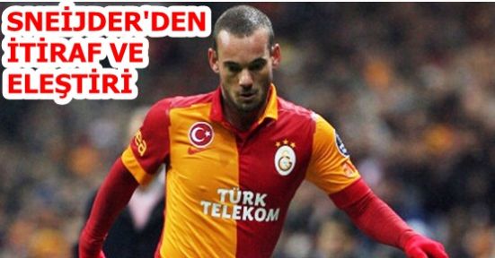 Sneijder kendini eleştirdi