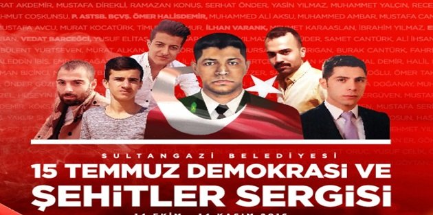 Sultangazi'de 15 Temmuz Demokrasi ve Şehitler Sergisi