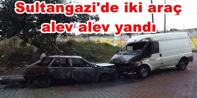Sultangazi'de iki araç alev alev yandı