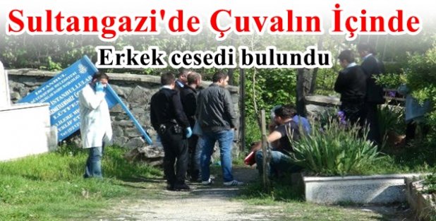 Sultangazi'de mezarlıkta erkek cesedi bulundu