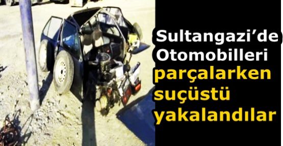 Sultangazi’de Otomobilleri parçalarken suçüstü yakalandılar