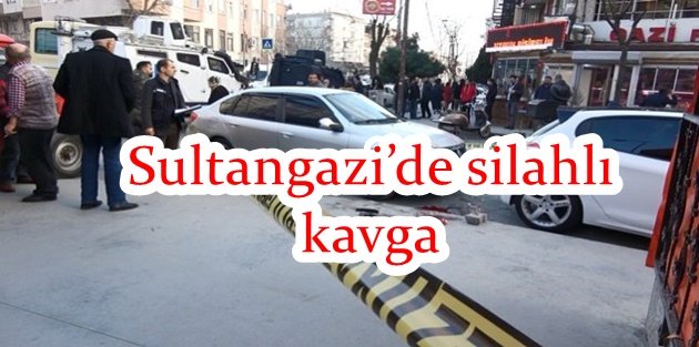 Sultangazi’de silahlı kavga: 2 yaralı