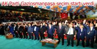 AK Parti Gaziosmanpaşa, Genel Başkan Vekili Numan Kurtulmuş´la seçim startı verdi.