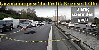 Gaziosmanpaşa'da Trafik Kazası: 1 Ölü