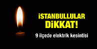 İstanbul'da 9 İlçede Elektrik Kesintisi