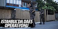 İstanbul'da terör örgütü DAEŞ operasyonu