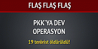 PKK'ya operasyon: 19 terörist öldürüldü