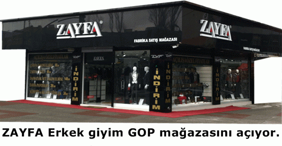 ZAYFA Erkek giyim GOP mağazasını açıyor.