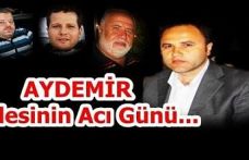 Ak parti Gaziosmanpaşa ilçe başkanı Fatih Aydemir'in acı günü