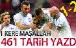 Galatasaray: 1 - 1461 Trabzon: 2 Devler Ligi ve Süper Lig'de yoluna devam eden Cim Bom'un nefesi üçüncü kulvarda tükendi! 