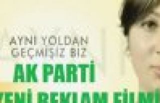 AK Parti'nin son reklam filmi yayında