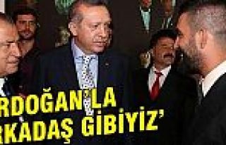 Arda Turan: Erdoğan'la arkadaş gibiyiz