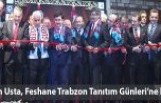 Başkan Usta, Feshane Trabzon Tanıtım Günleri’ne...